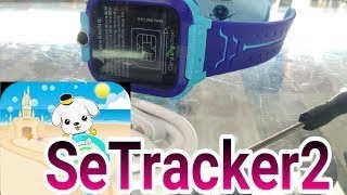 SeTracker2 for kids smart watch [upl. by Edwyna676]