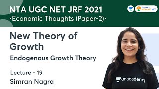 New Theory of Growth  Endogenous Growth Theory  NTA UGC NETJRF 2021  Simran Nagra [upl. by Ekul]