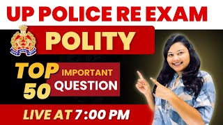 UP Police Re Exam 2024  UP Police Constable polity  important question  UPP polity By ANJALI Mam [upl. by Ailem]