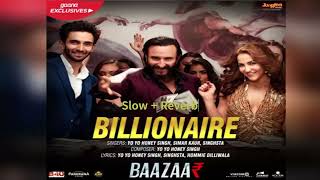 Billionaire  Yo Yo Honey Singh  Baazaar  Saif Ali Khan Rohan Mehra Elli Radhika Chitrangda [upl. by Alderson]