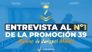 Oposiciones Policía Nacional  Entrevista con el nº1 de la Promoción 39 de Escala Básica [upl. by Yeclek]