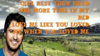 Luke Bryan Kiss Tomorrow Goodbye HD Lyrics On ScreenTailgates amp Tanlines 2011 [upl. by Healion172]