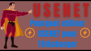 Pourquoi utiliser USENET pour télécharger [upl. by Ardnaiek]