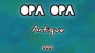 Antique  Opa Opa greek amp english lyrics [upl. by Amling]