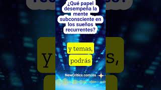 ¿Qué papel desempeña la mente subconsciente en los sueños recurrentes espiritual [upl. by Osyth]