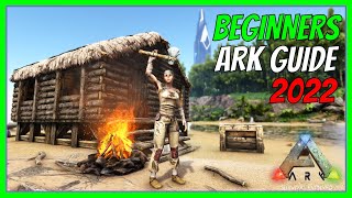 BEGINNERS GUIDE to ARK Survival Evolved 2022 S1 E1 [upl. by Rodolphe]