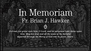 Funeral Mass for Fr Hawker  February 15th [upl. by Rustice808]