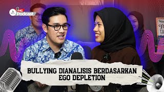 EPS 23  BULLYING DIANALISIS BERDASARKAN EGO DEPLETION [upl. by Adneral895]