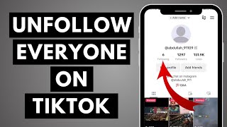 How to Unfollow All of Your TikTok Following at Once in 2023  Unfollow Everyone on TikTok [upl. by Akimahc]