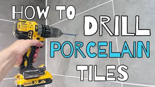 How to DRILL Porcelain Tiles in SECONDS  Step by Step advice [upl. by Esile]