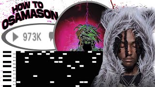 How To ACTUALLY Make BEATS FOR OSAMASON FLXTRA l Fl Studio Tutorial [upl. by Nerret]