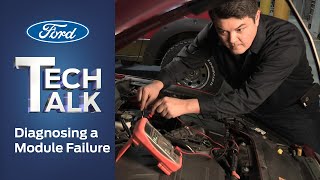 How to Diagnose a Module Failure  Ford Tech Talk [upl. by Acinoev]