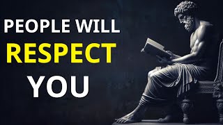 10 Stoic Habits That Will Make You Respected by Everyone People Will Respect You [upl. by Sawyor802]