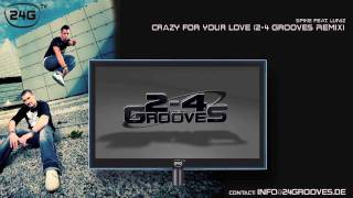 Spike Feat Luniz  Crazy For Your Love 24 Grooves Remix [upl. by Mccourt484]