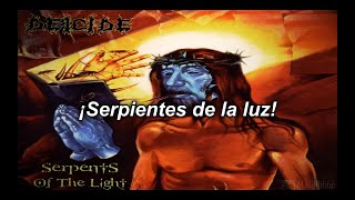 Deicide  Serpents of the Light  Español [upl. by Eslehc]