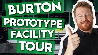 2018 Burton Craigs Prototype Facility Tour [upl. by Bruns]