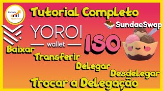 SundaeSwap X Yoroi  Delegação para as Stakepools da ISO I TUTORIAL COMPLETO I Ganhe tokens Sundae [upl. by Kovacs]