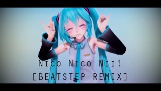 【MMD】Nico Nico Nii BEATSTEP REMIX ft Hatsune Miku  初音ミク Motion DL [upl. by Nina821]