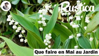 Que faire en mai au jardin [upl. by Drucie]