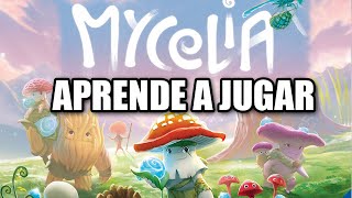 MYCELIA  Cómo se juega  TUTORIAL  Juego de Mesa  unna [upl. by Eustis]