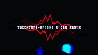 Knight Rider Remix Theme By T3CCHTUNE [upl. by Grannie139]