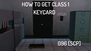 How to get class 1 keycard in 096 SCP [upl. by Elleirbag201]