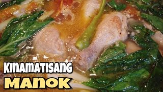 KINAMATISANG MANOK LUTONG BAHAY RECIPE [upl. by Yenettirb284]