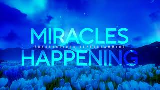 Miracle Hypnosis  Subconscious Mind Reprogramming  Law of Attraction [upl. by Ahsemit]