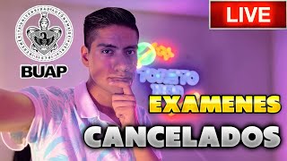 🔴 LIVE  EXAMENES DE ADMISIÓN BUAP PARA CU 2 quotCANCELADOSquot SOLUCIONES POSIBLES  TORETO1309 [upl. by Meirrak443]