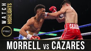 Morrell Jr vs Cazares HIGHLIGHTS June 27 2021  PBC on FOX [upl. by Esylle]