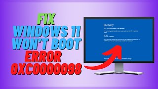 How to Fix Windows 11 Wont Boot BCD Error Code 0xc0000098 [upl. by Asenab376]