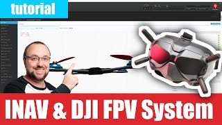 INAV amp DJI FPV System Tutorial [upl. by Gregoire479]