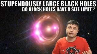 Stupendously Large Black Holes May Defy All Previous Limits [upl. by Aimahs]