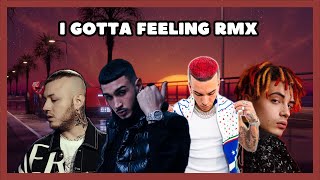 I Gotta Feeling X PANICO X Tesla Black Eyes Peas Lazza Capo Plaza Sfera Drefgold MAKO Mashup [upl. by Richy54]