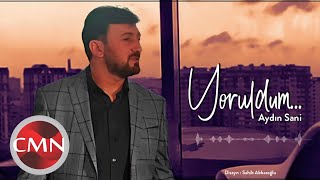 Aydın Sani  Yoruldum  Azeri Music OFFICIAL [upl. by Nilesoj]