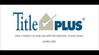 How a lawyer can help you with the purchase of your home audio clip [upl. by Acinomed]