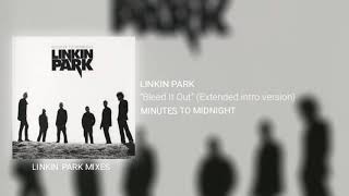 Linkin Park  Bleed It Out Extended version [upl. by Irving]