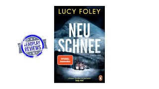 Neuschnee von Lucy Foley Buchvorstellung [upl. by Ennaeirrac]