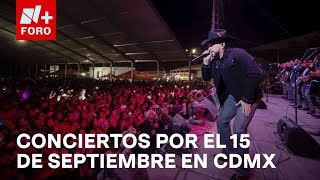 Fiestas patrias 2024 Cartelera de conciertos para dar el Grito de Independencia en CDMX A las Tres [upl. by Ylra]