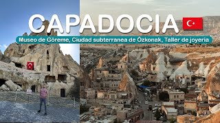 Recorriendo CAPADOCIA 🇹🇷 Museo de Göreme Ciudad de Özkonak Taller de joyas  Vlog  3 [upl. by Avehs]