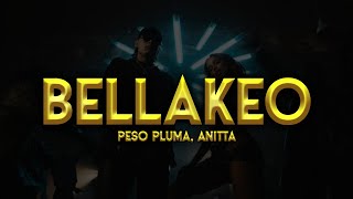 BELLAKEO Video Oficial  Peso Pluma Anitta [upl. by Enirhtac165]