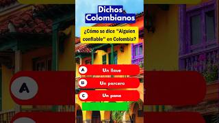 Los Mejores Dichos Populares de Colombia [upl. by Assyli42]