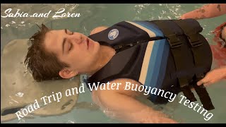 Road Trip and Water Buoyancy Testing [upl. by Mayce]