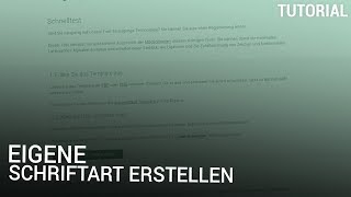 Eigene Schriftart erstellen [upl. by Demetre346]