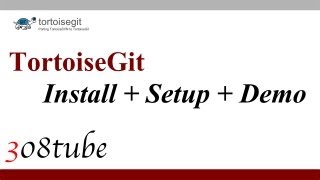 How to install and setup TortoiseGit then a demo with GitHub [upl. by Stacia]