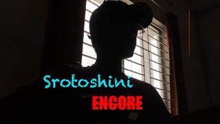 ENCORE Srotoshini  Guitar Cover  Zeehadul Islam [upl. by Eimac]