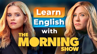 Learn English with THE MORNING SHOW — Jennifer Aniston amp Reese Witherspoon [upl. by Wirth]