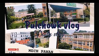 🔥Pulchowk vlog for first time ❣️ [upl. by Emyle62]