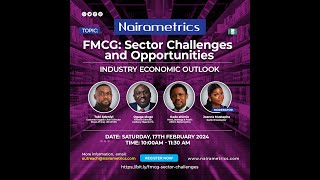 The Nairametrics Monthly Industry Outlook FMCG Sector challenges and opportunities [upl. by Annahsit]