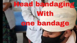 Head bandaging with one bandage by PC nursing procedure [upl. by Nalla784]